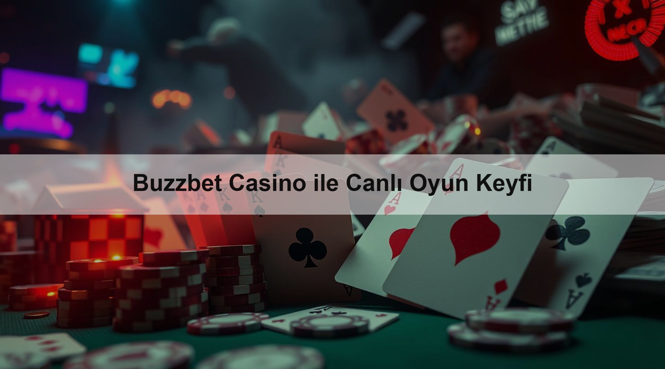Buzzbet Casino ile Canlı Oyun Keyfi
