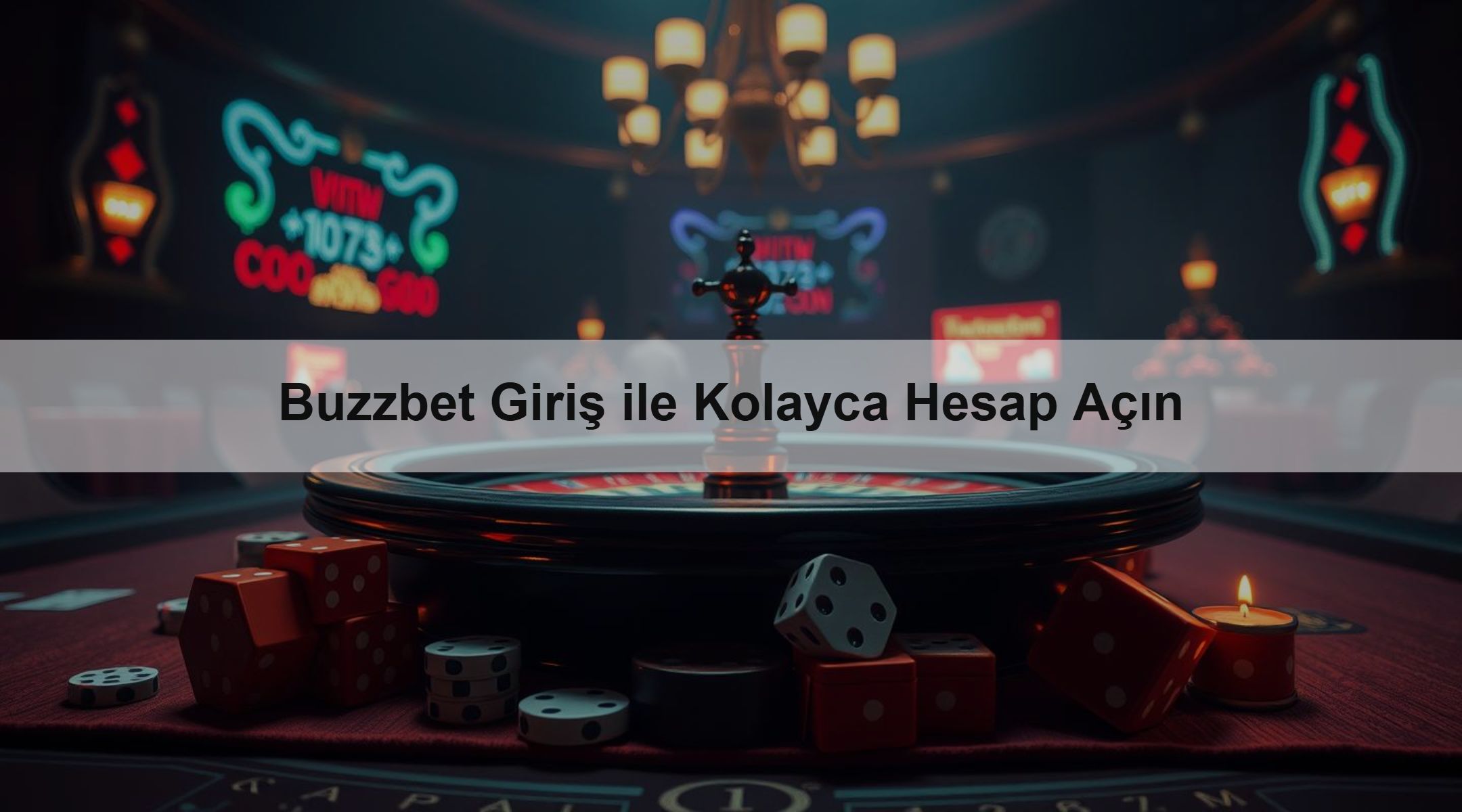 Buzzbet Giriş ile Kolayca Hesap Açın
