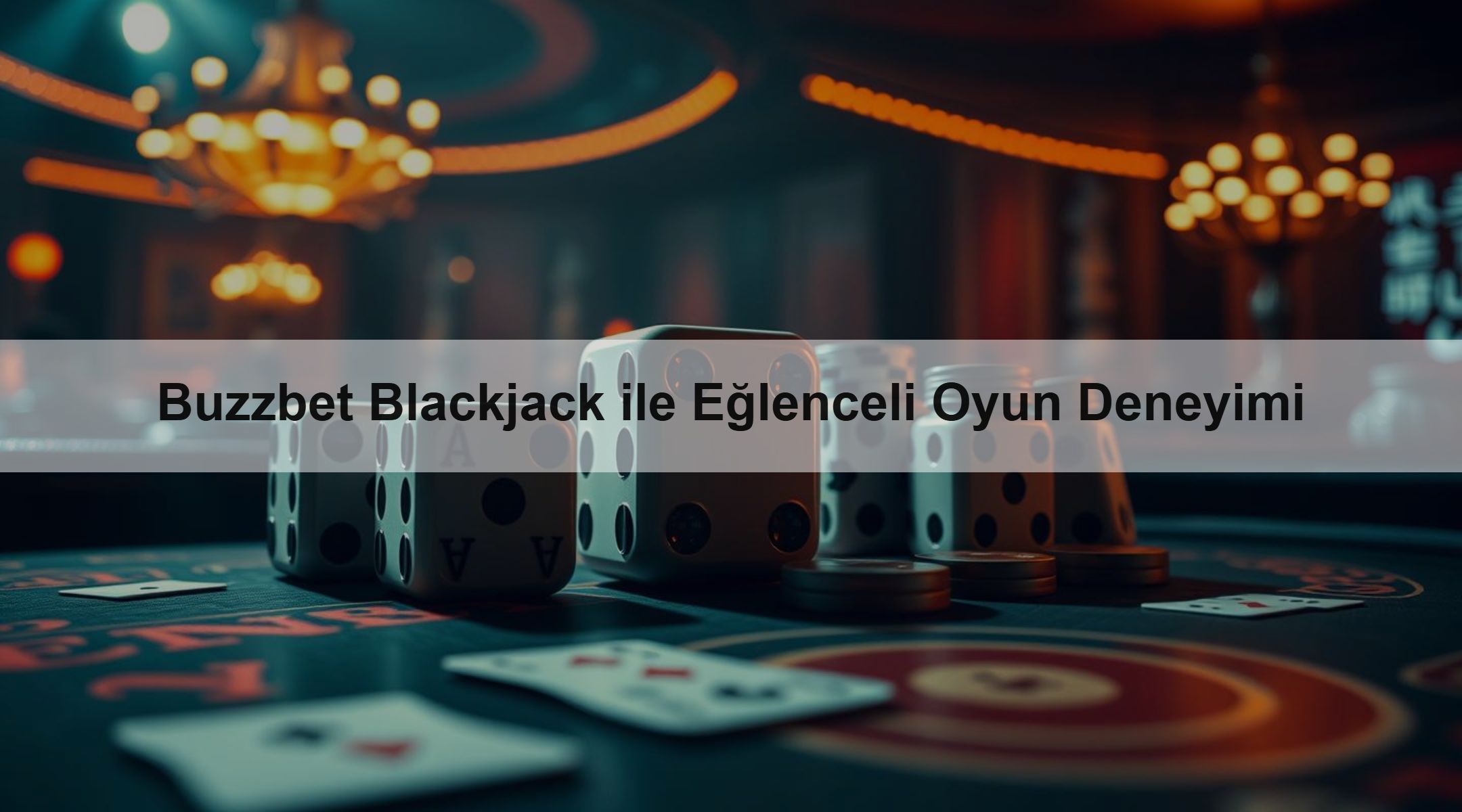 Buzzbet Blackjack ile Eğlenceli Oyun Deneyimi