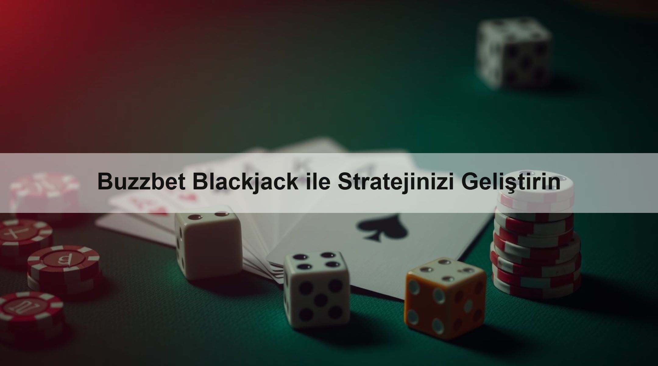 Buzzbet Blackjack ile Stratejinizi Geliştirin