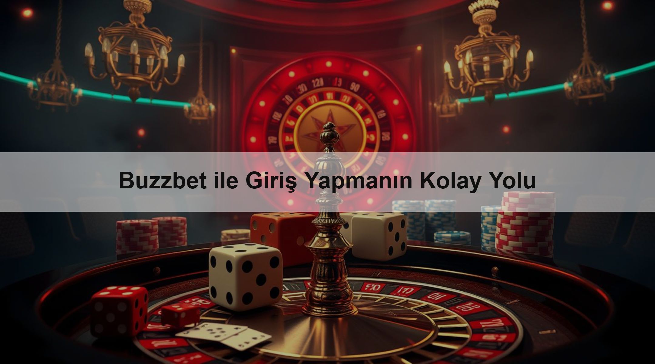 Buzzbet ile Giriş Yapmanın Kolay Yolu