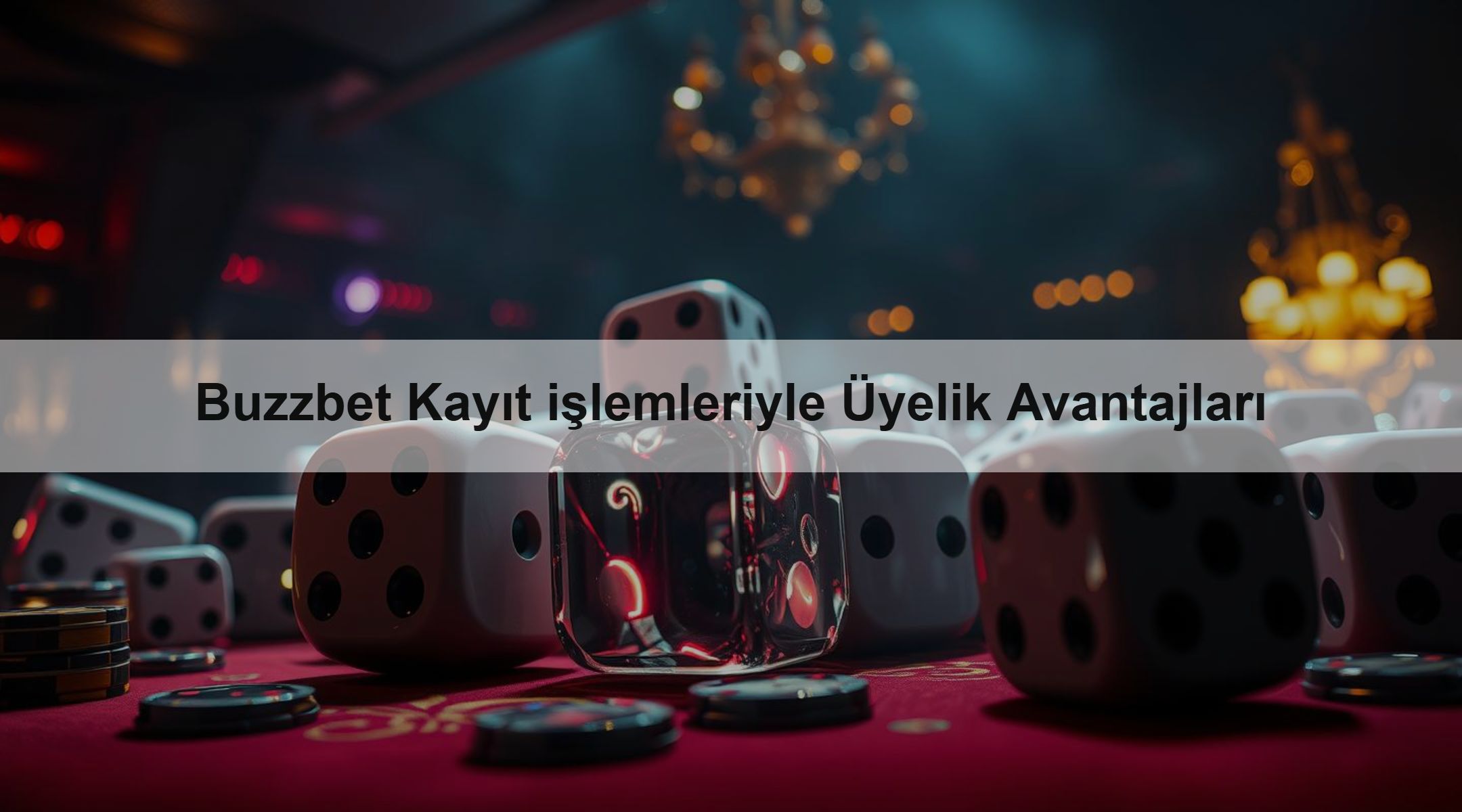 Buzzbet Kayıt işlemleriyle Üyelik Avantajları