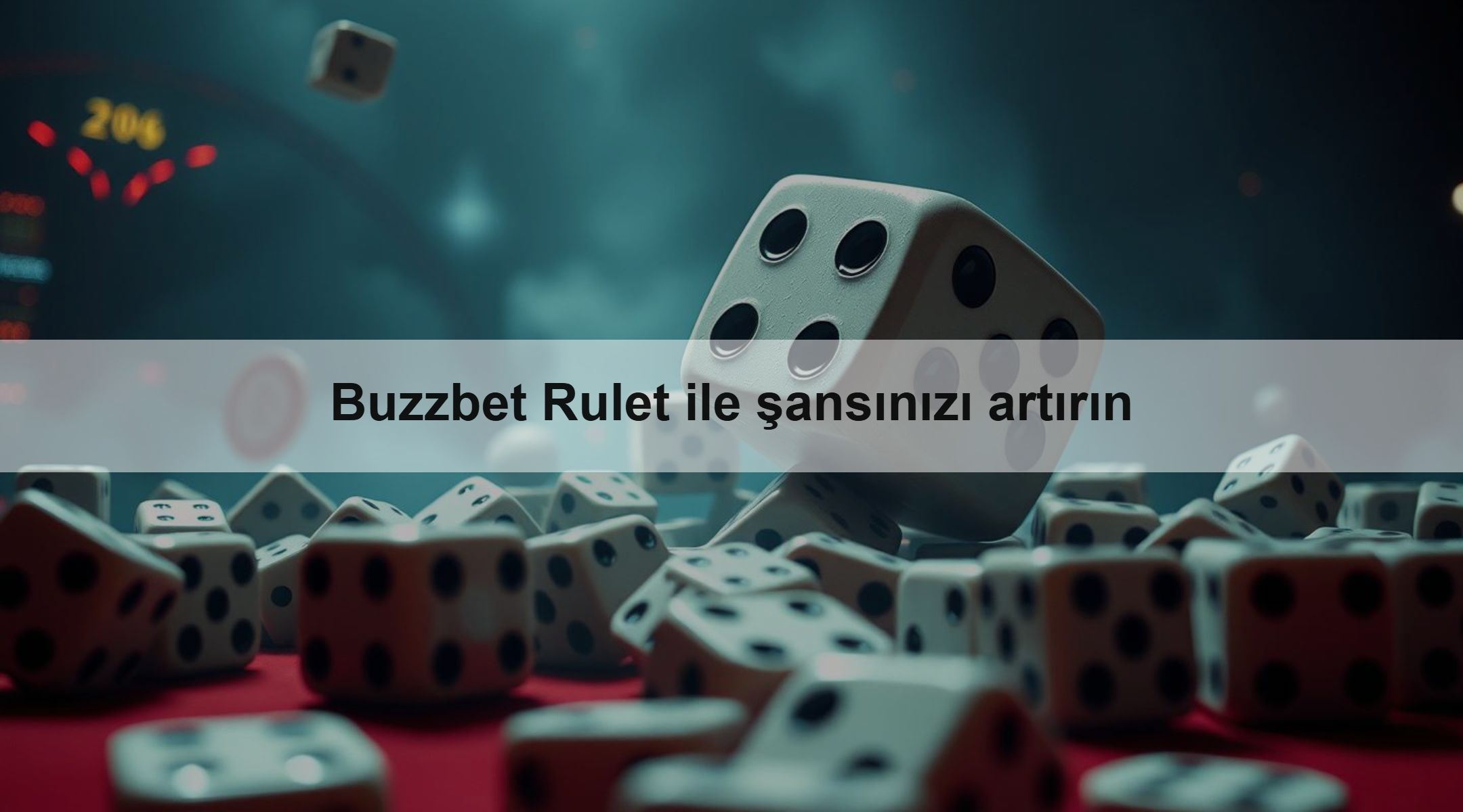 Buzzbet Rulet ile şansınızı artırın