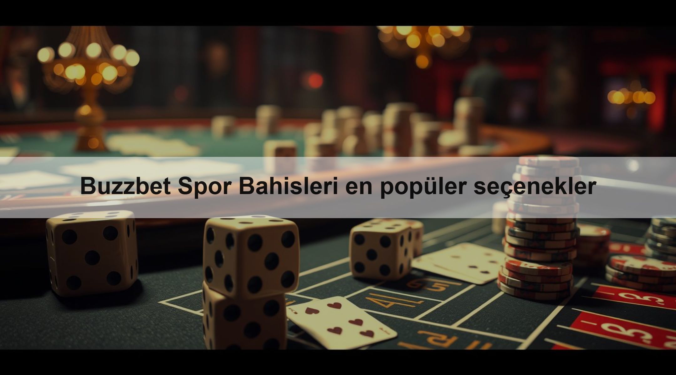 Buzzbet Spor Bahisleri en popüler seçenekler
